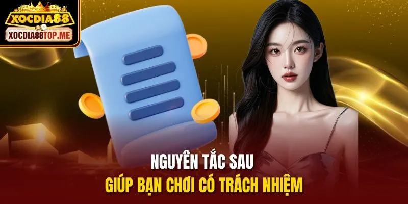 Nguyên tắc sau giúp bạn chơi có trách nhiệm 